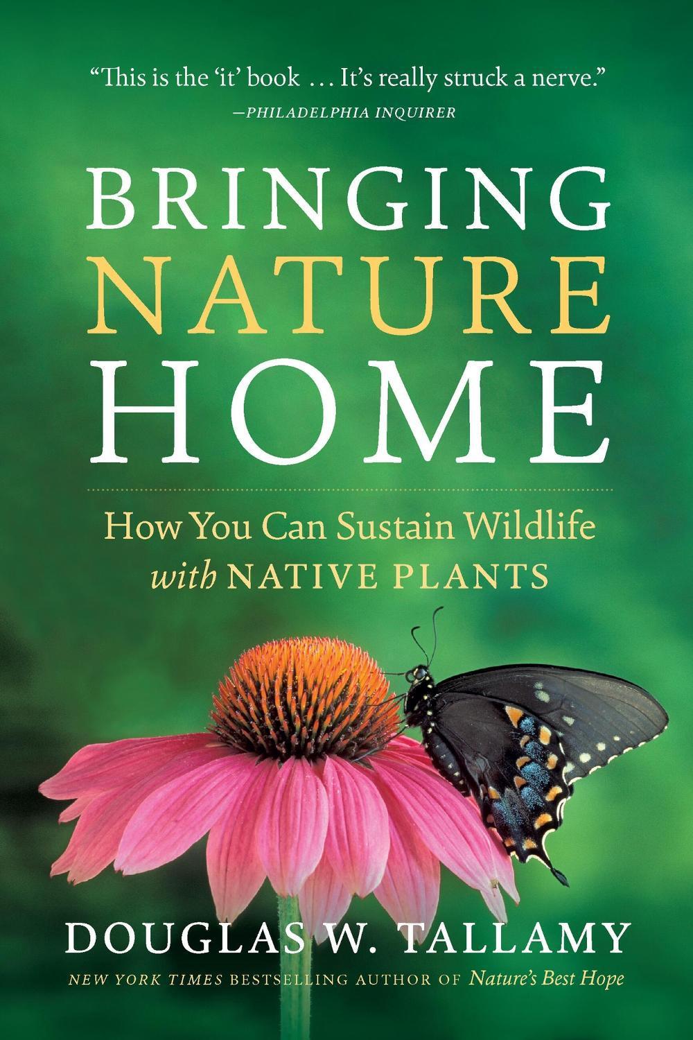 Bringing Nature Home by Douglas W. Tallamy - ISBN: 9780881929928