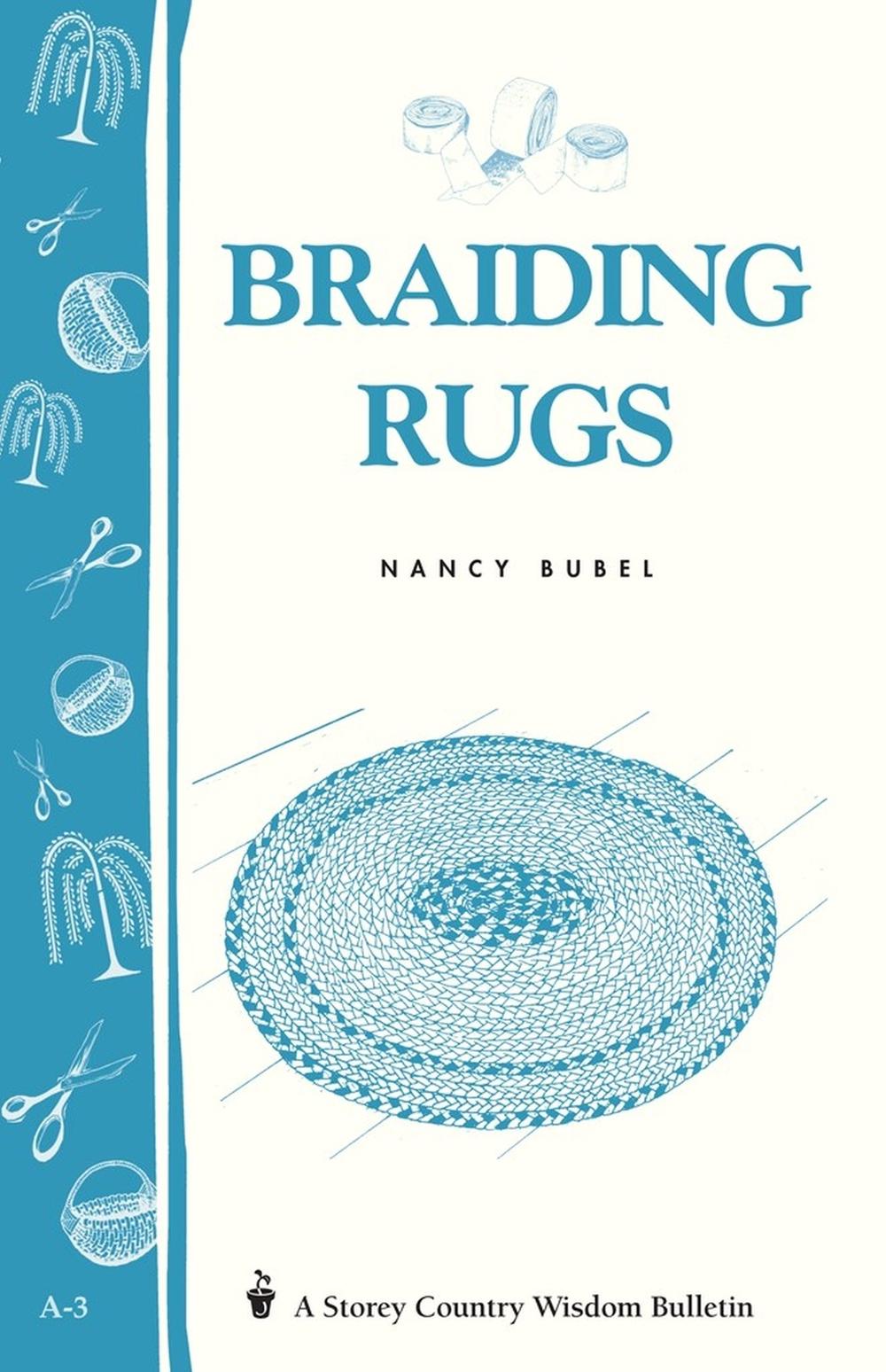 Braiding Rugs by Nancy Bubel - ISBN: 9780882661773