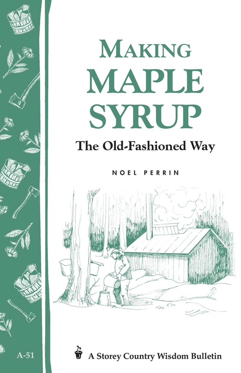 Making Maple Syrup, 9780882662268