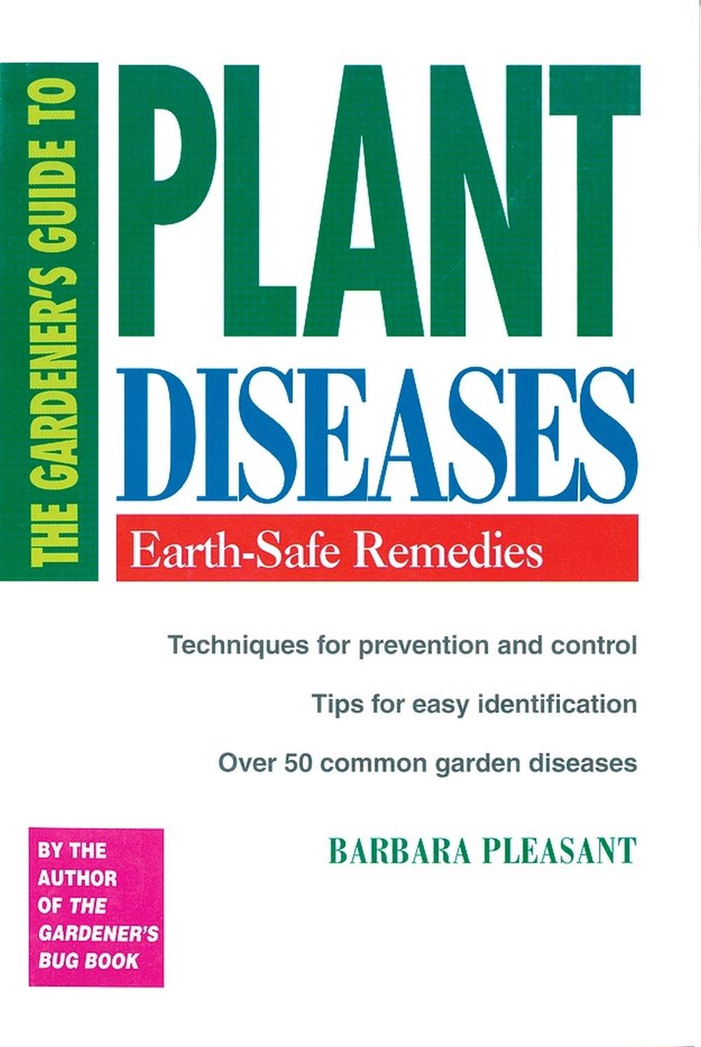 The Gardener's Guide to Plant Diseases, 9780882662749