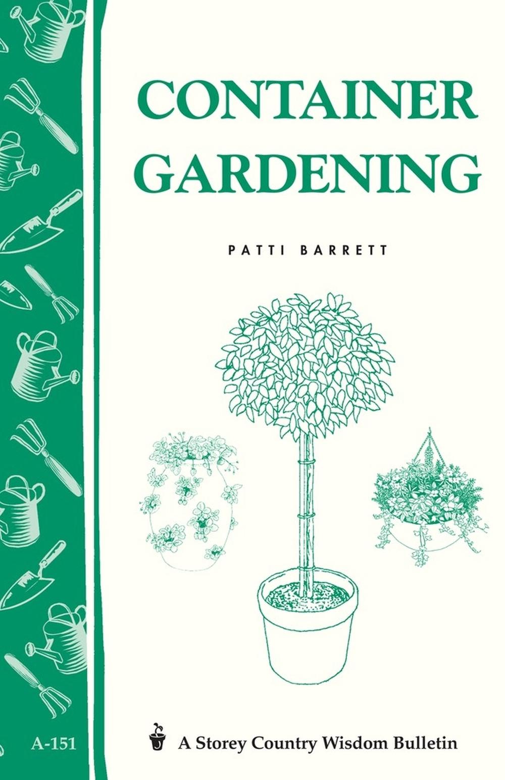 Container Gardening by Patricia R. Barrett - ISBN: 9780882663449