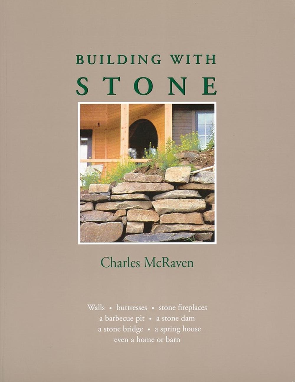 Building with Stone by Charles McRaven - ISBN: 9780882665504
