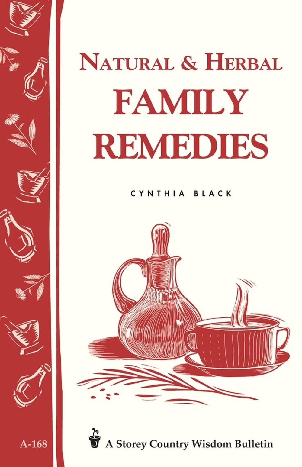 Natural & Herbal Family Remedies by Cynthia Black - ISBN: 9780882667164