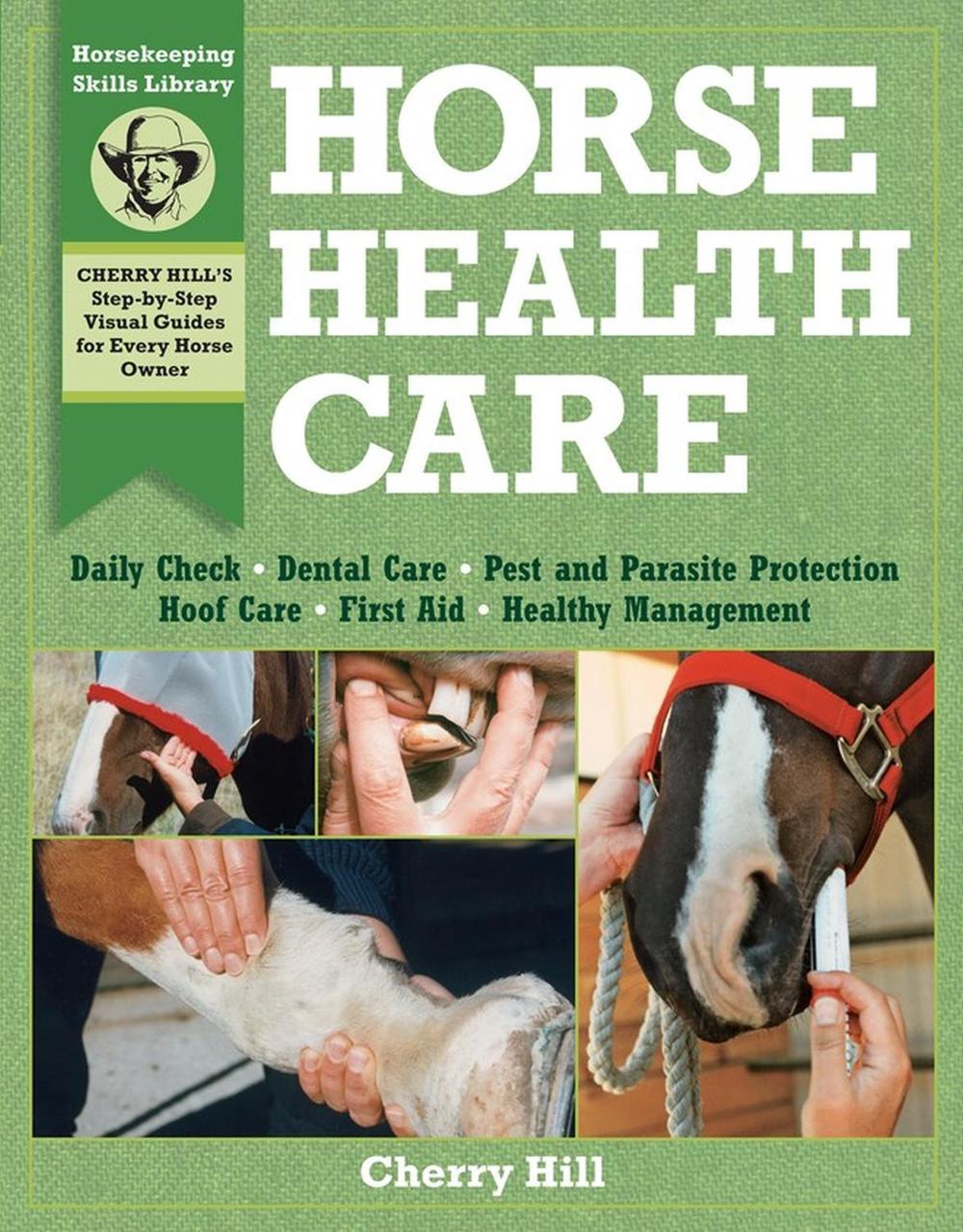 Horse Health Care by Cherry Hill - ISBN: 9780882669557