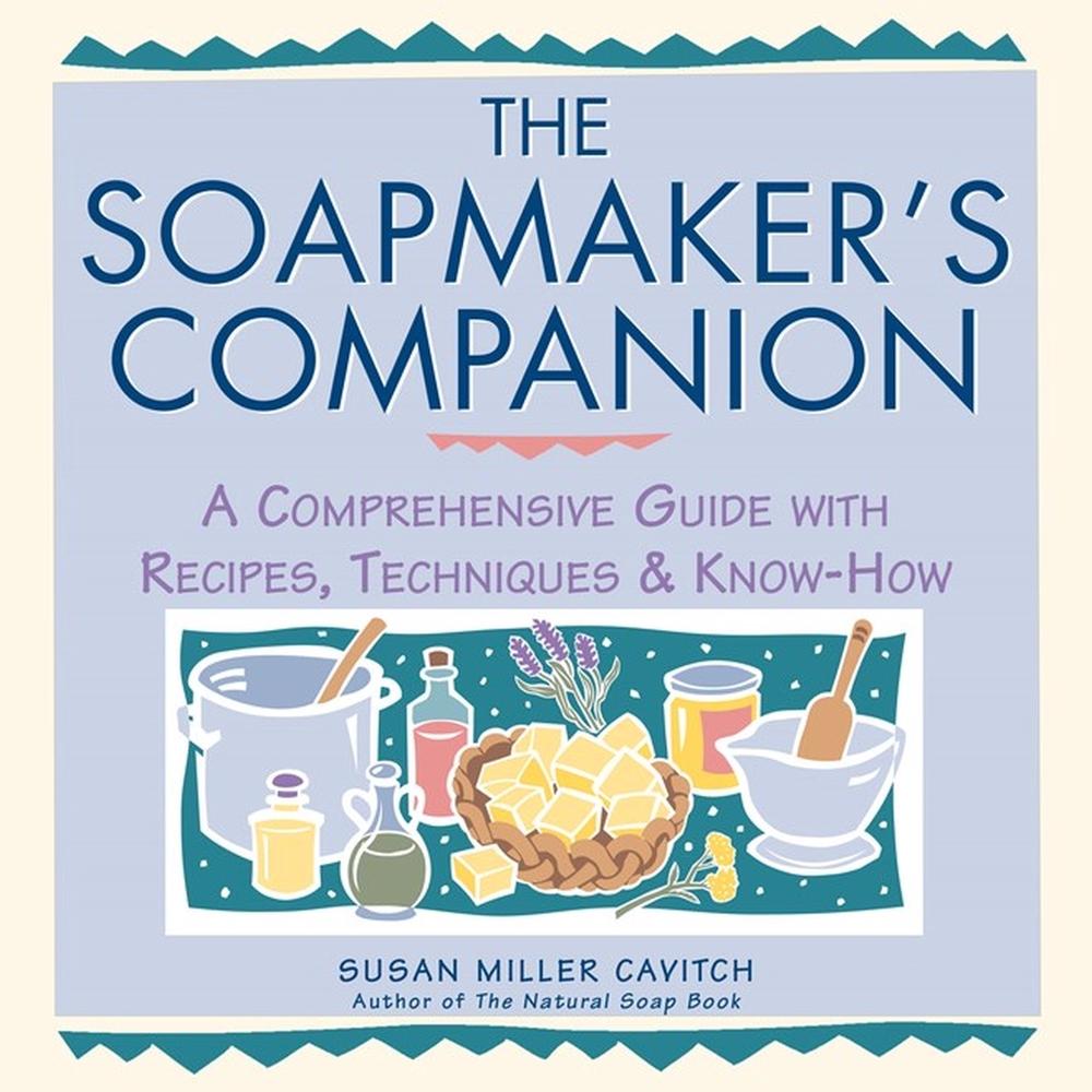 The Soapmaker's Companion, 9780882669656