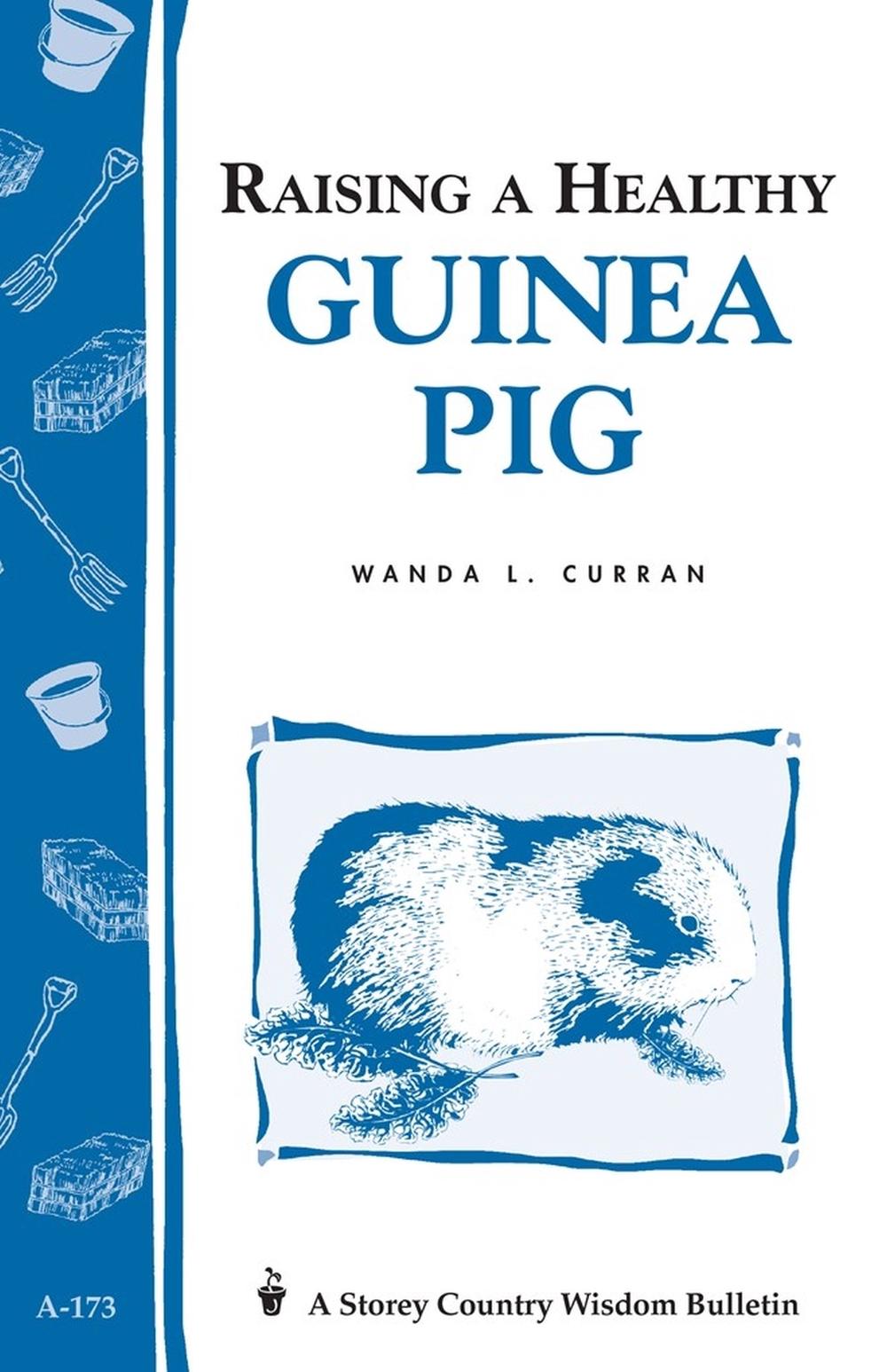 Raising a Healthy Guinea Pig, 9780882669991