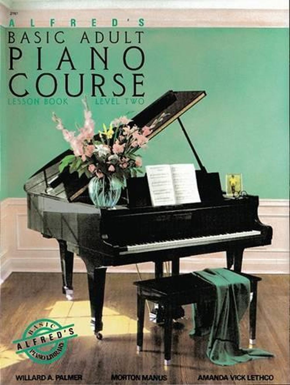 Alfred's Basic Adult Piano Course Lesson Book 2 by Willard A. Palmer - ISBN: 9780882846347