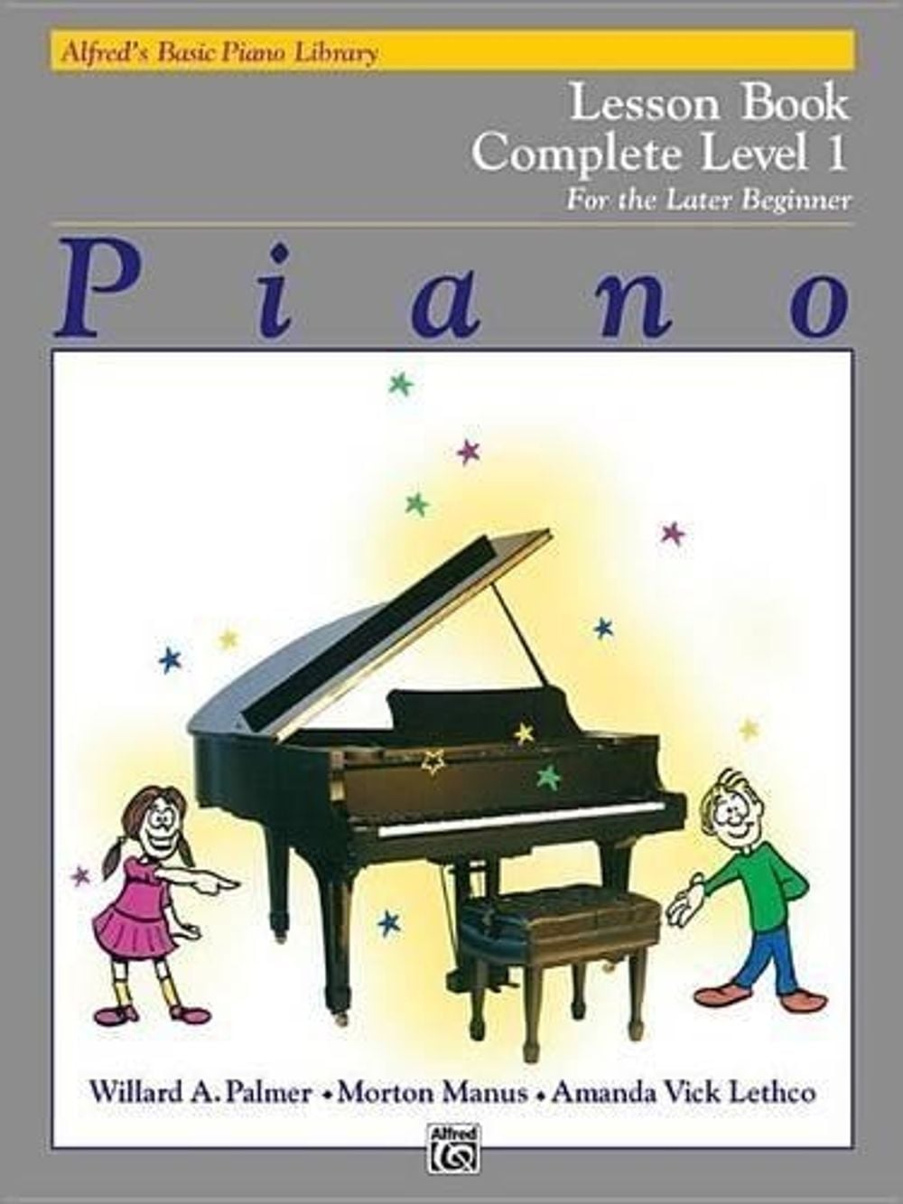 Alfred's Basic Piano Library Lesson 1 Complete by Willard A. Palmer - ISBN: 9780882848174
