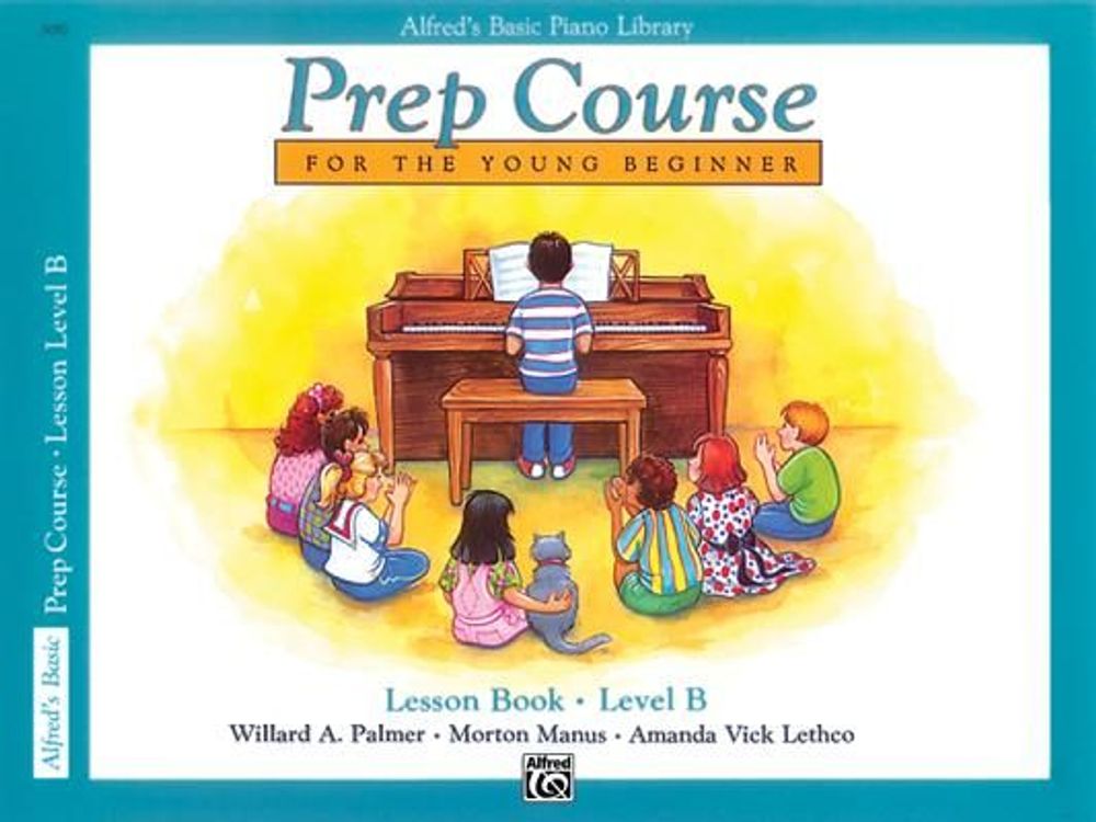Alfred's Basic Piano Prep Course Lesson Book, Bk B by Morton Manus - ISBN: 9780882848228