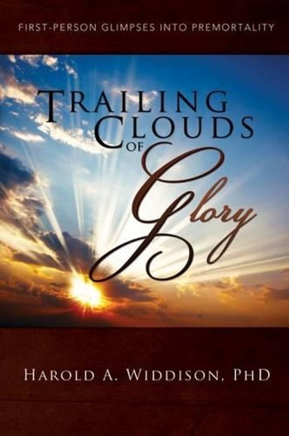 Trailing Clouds of Glory by Harold Widdison - ISBN: 9780882907727