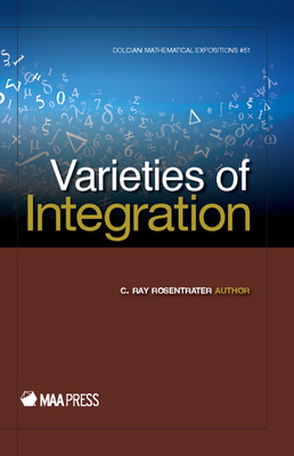 Varieties of Integration, 9780883853597