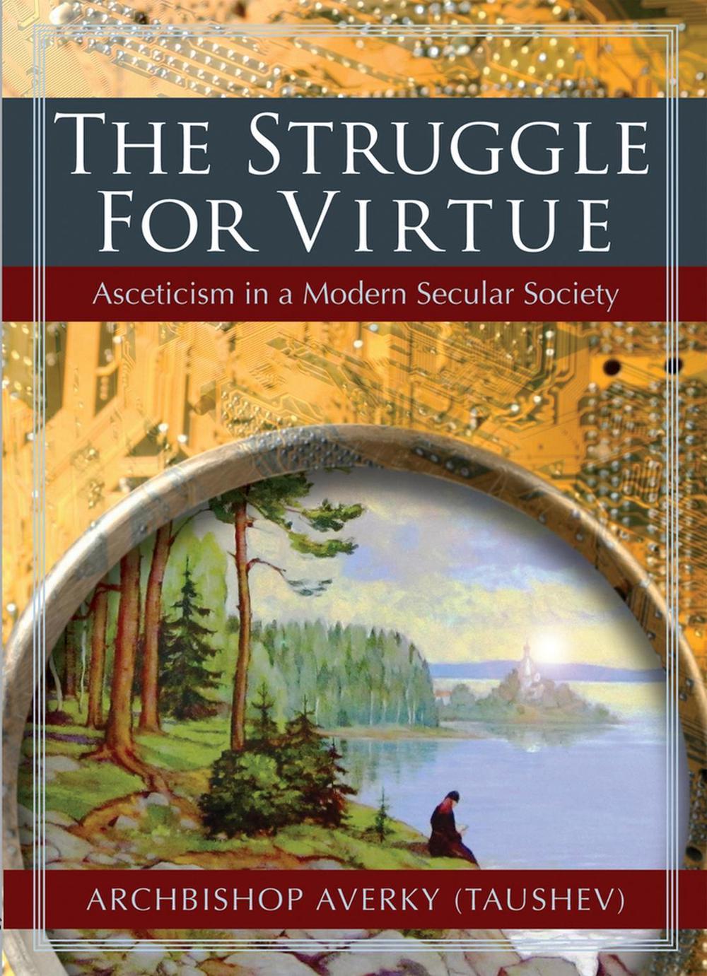The Struggle for Virtue, 9780884653738