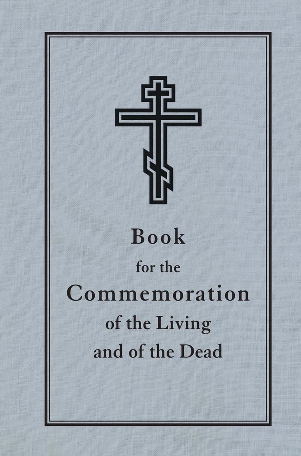 Book for the Commemoration of the Living and the Dead by NY Jordanville - ISBN: 9780884653783