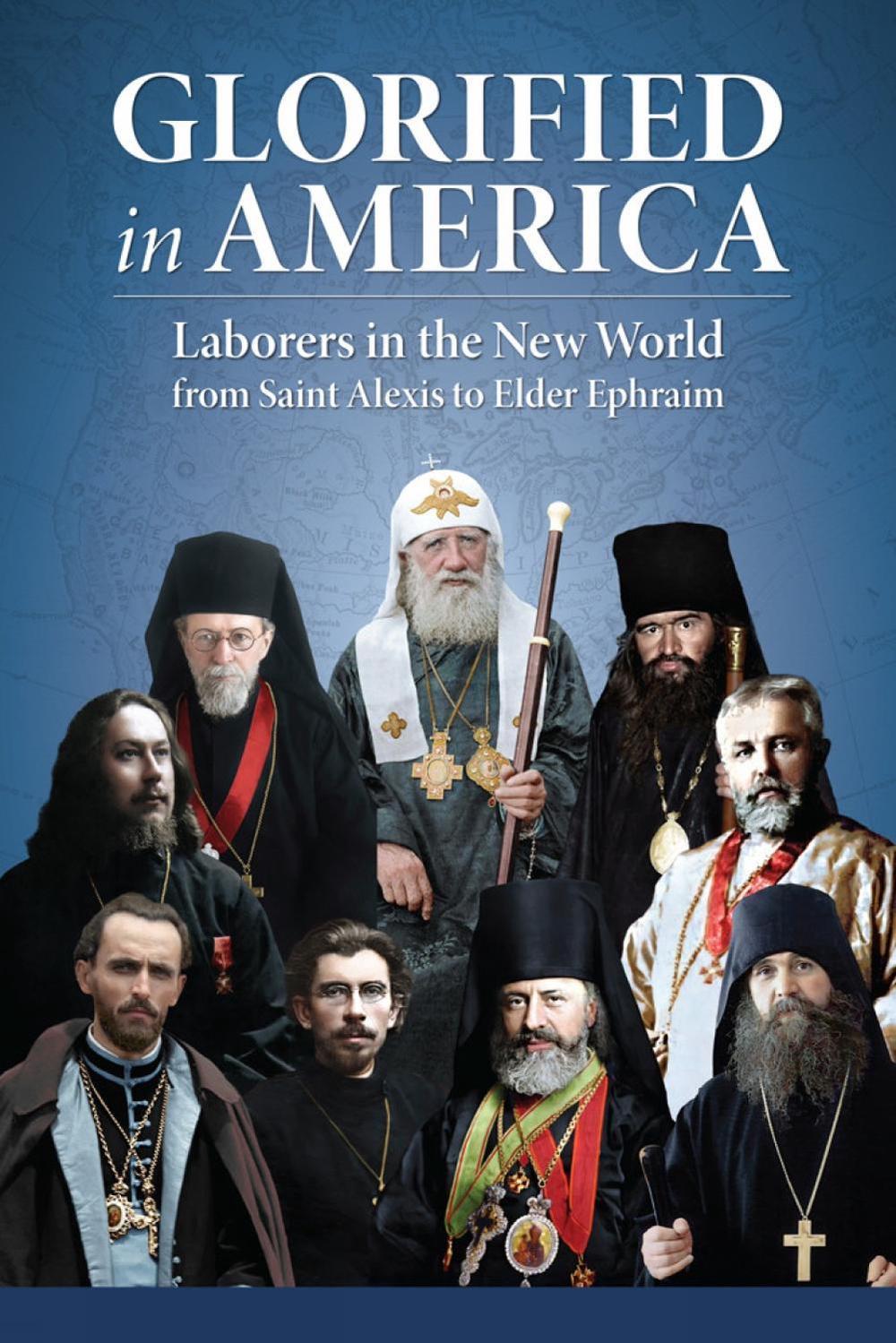 Glorified in America by The Monastery of John the Forerunner of Mesa Potamos - ISBN: 9780884654803