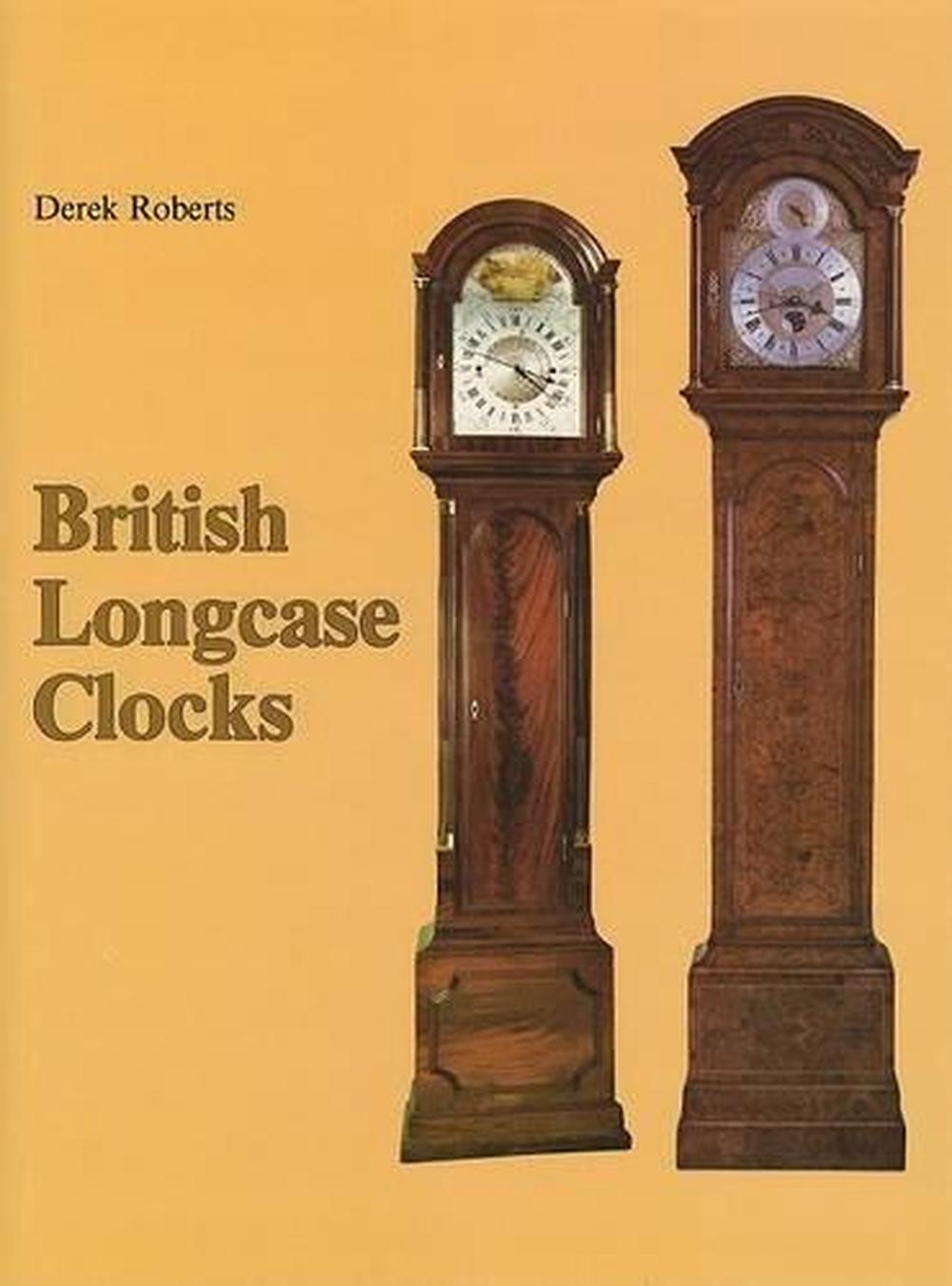 British Longcase Clocks, 9780887402302