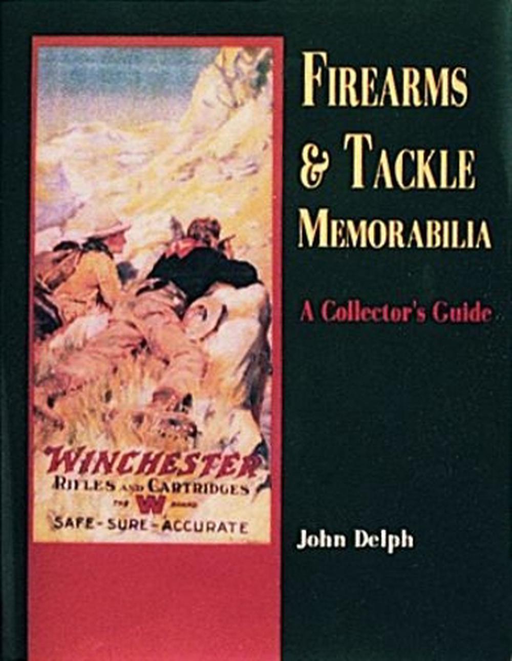 Firearms and Tackle Memorabilia, 9780887403323