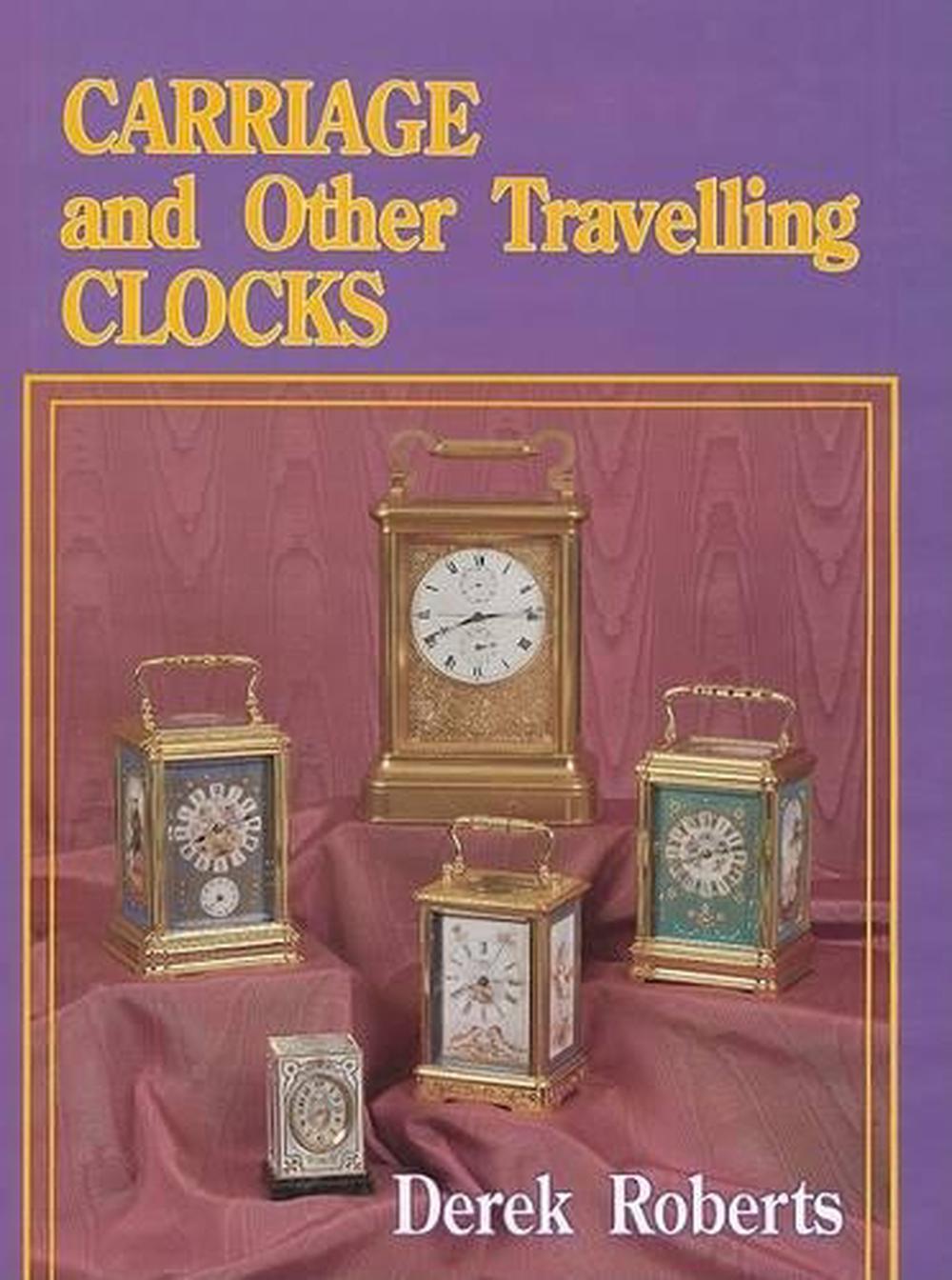 Carriage and Other Traveling Clocks, 9780887404542