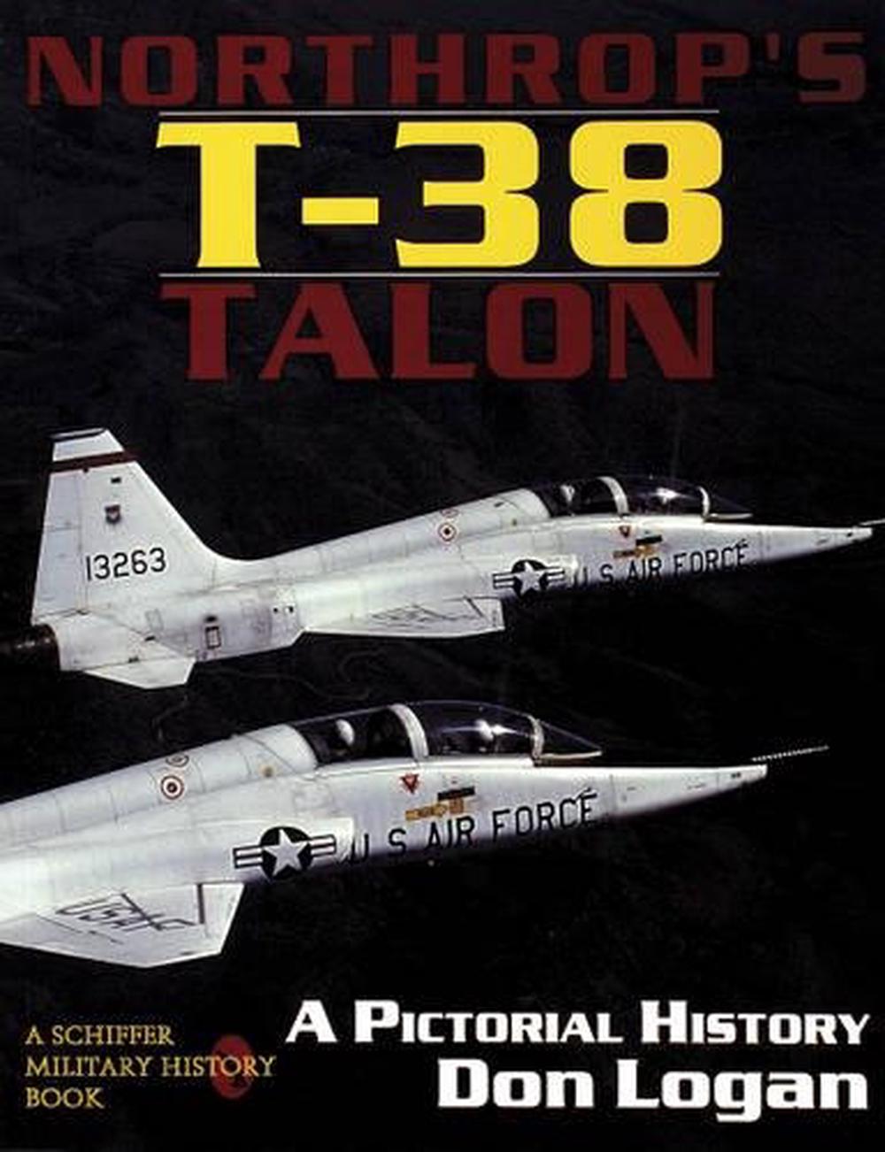 Northrop's T-38 TALON, 9780887408007