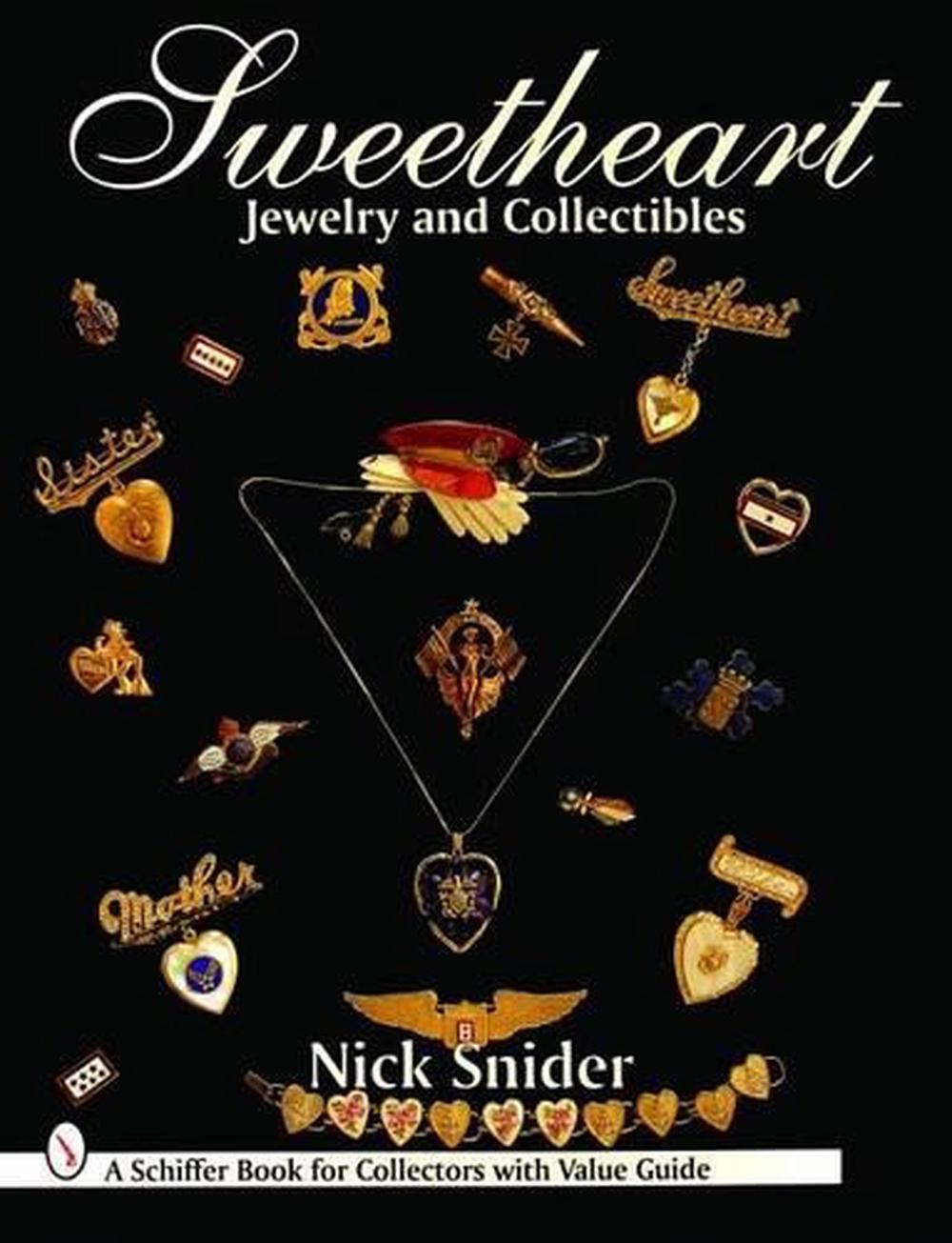 Sweetheart Jewelry and Collectibles by Nick Snider - ISBN: 9780887408342