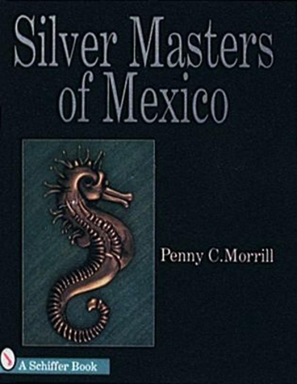 Silver Masters of Mexico, 9780887409615