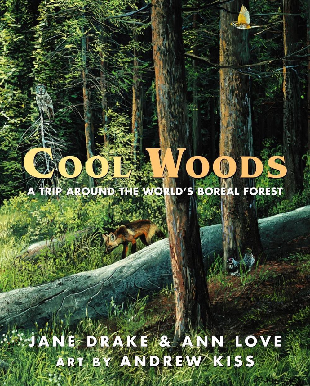 Cool Woods by Jane Drake - ISBN: 9780887766084