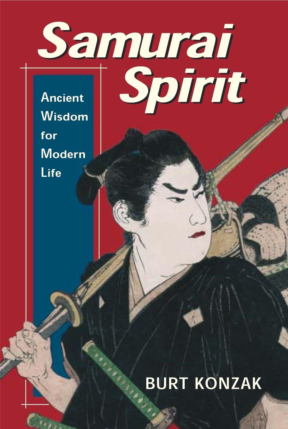 Samurai Spirit by Burt Konzak - ISBN: 9780887766114