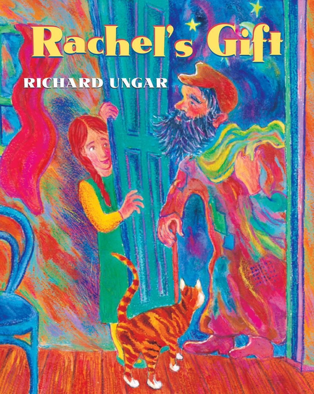 Rachel's Gift by Richard Ungar - ISBN: 9780887766169