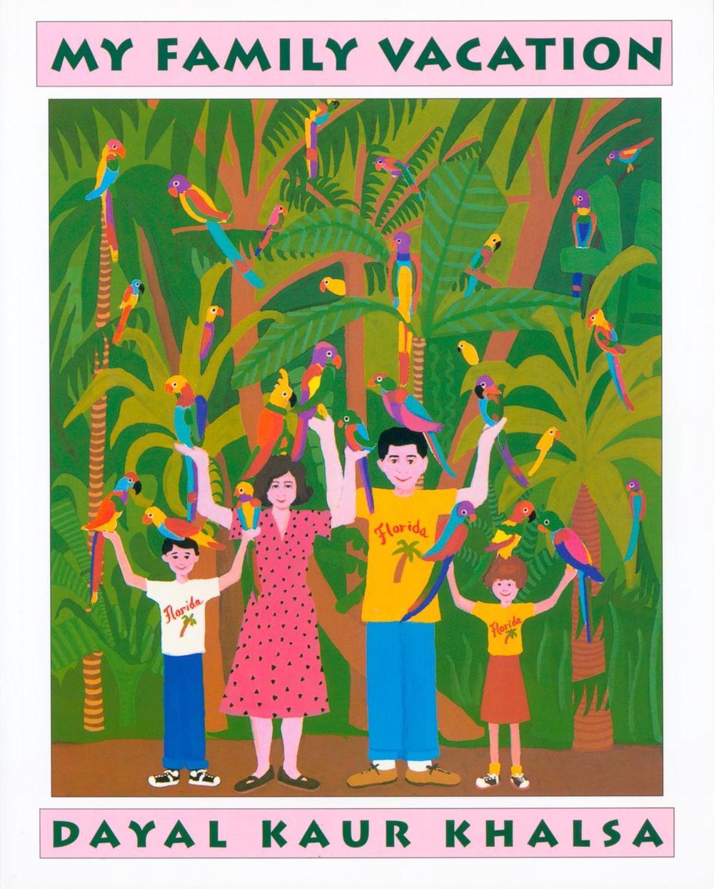My Family Vacation by Dayal Kaur Khalsa - ISBN: 9780887766299