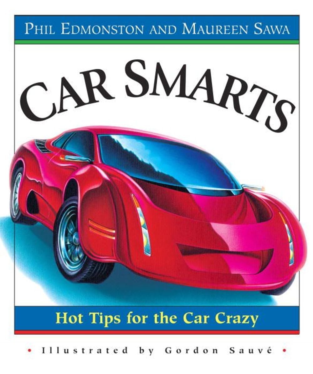 Car Smarts by Maureen Sawa - ISBN: 9780887766466