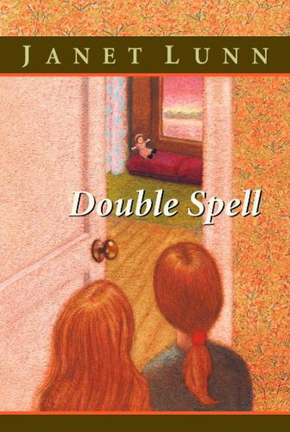 Double Spell by Janet Lunn - ISBN: 9780887766602