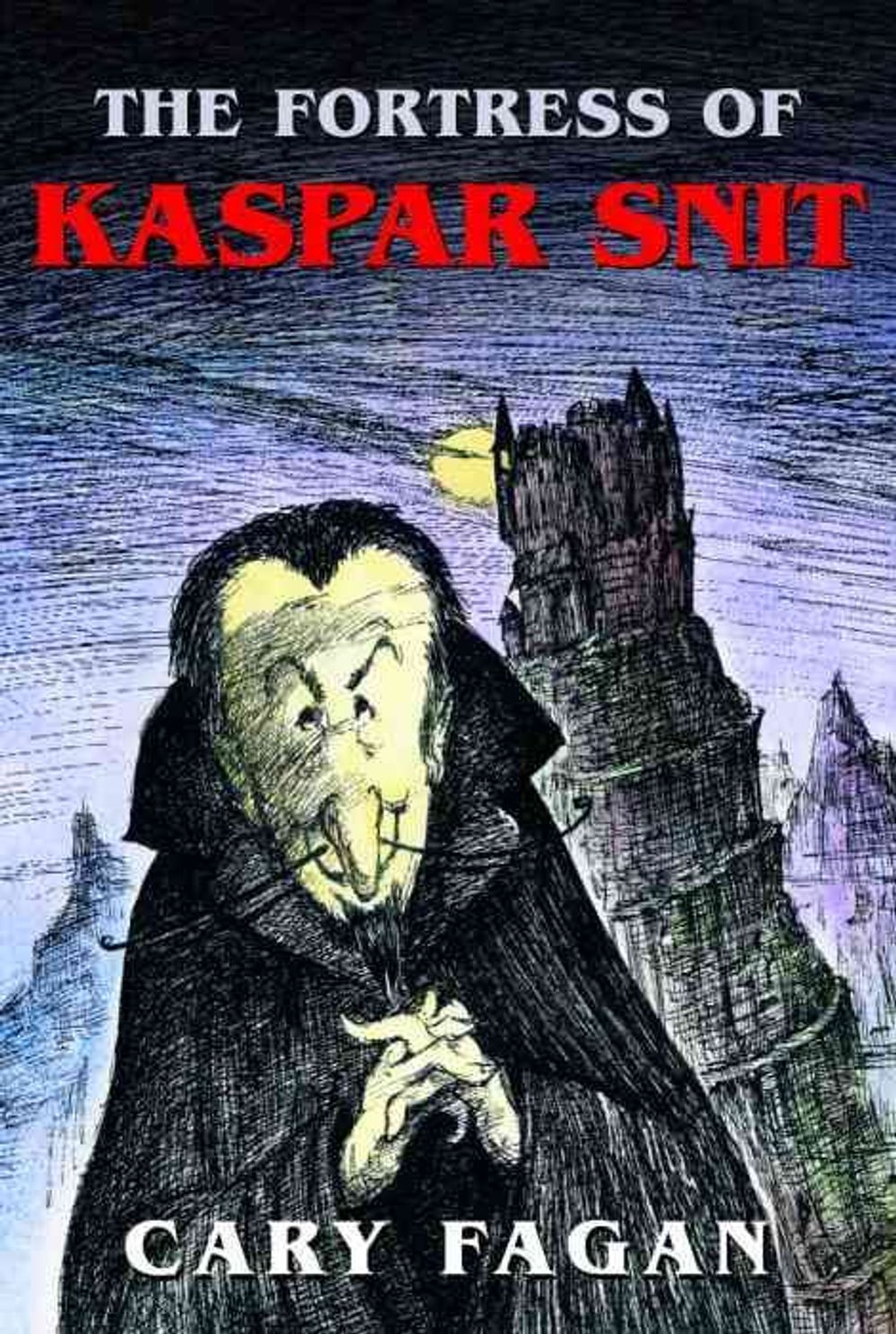 The Fortress of Kaspar Snit by Cary Fagan - ISBN: 9780887766657