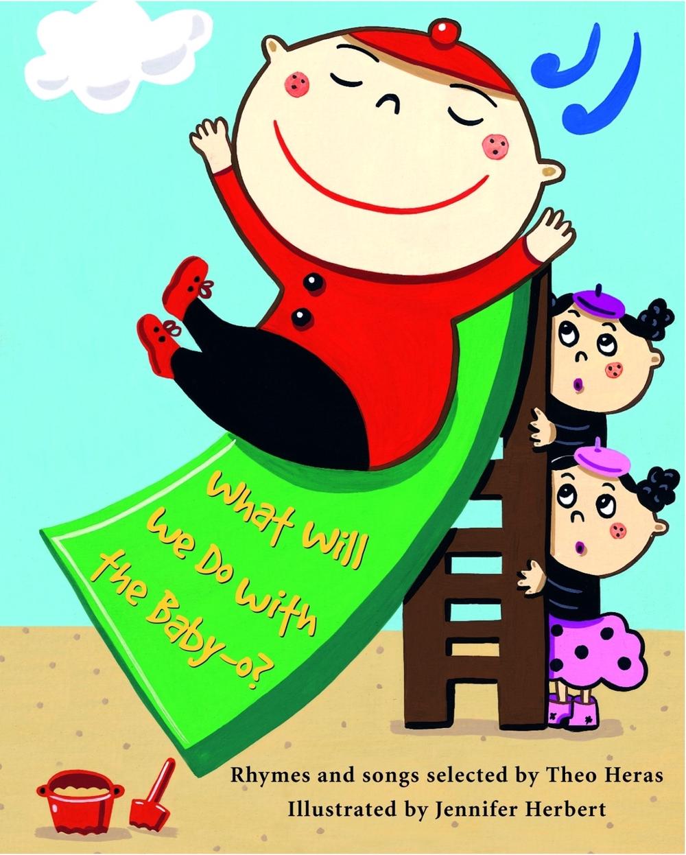 What Will We Do with the Baby-O? by Theo Heras - ISBN: 9780887766893