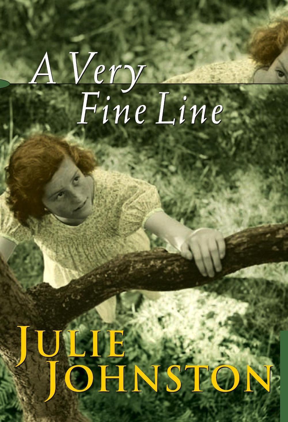 A Very Fine Line by Julie Johnston - ISBN: 9780887767463