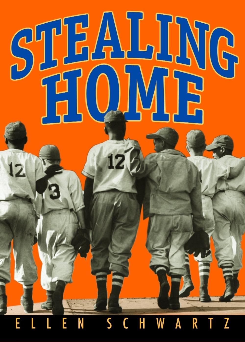 Stealing Home by Ellen Schwartz - ISBN: 9780887767654