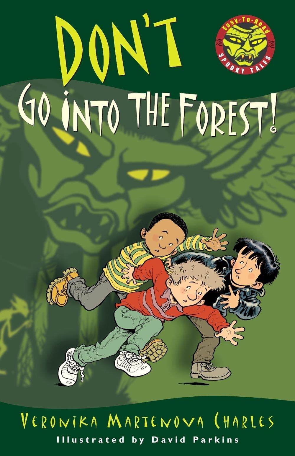 Don't Go into the Forest! by Veronika Martenova Charles - ISBN: 9780887767784