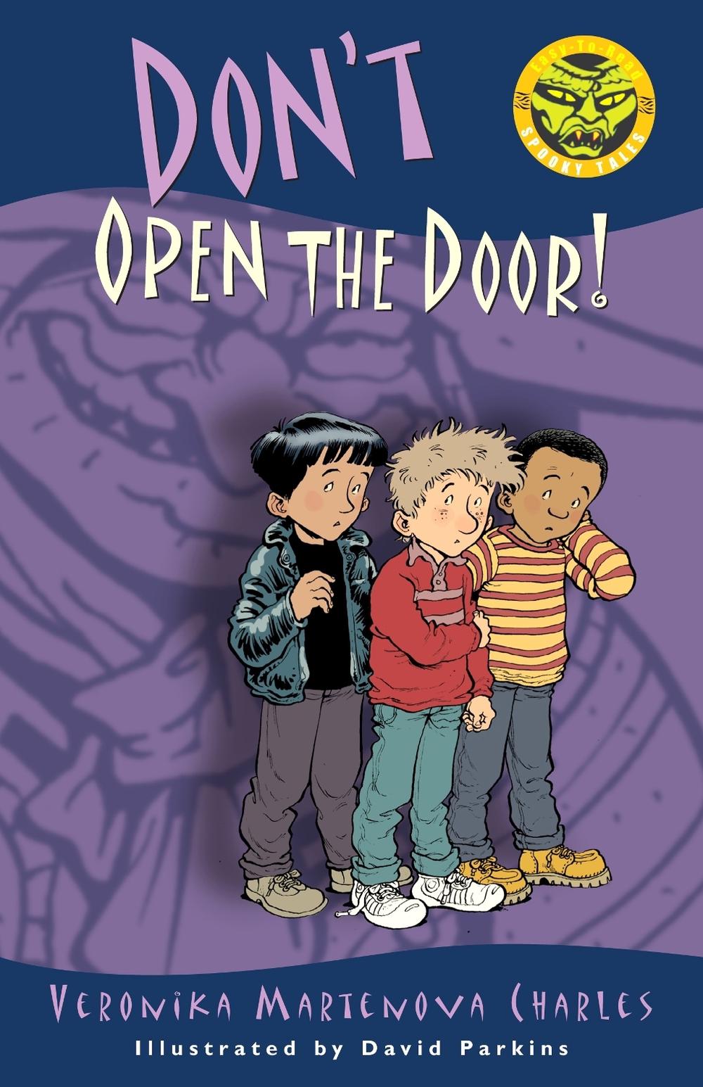Don't Open the Door! by Veronika Martenova Charles - ISBN: 9780887767791