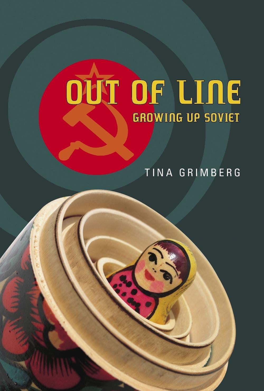 Out of Line by Tina Grimberg - ISBN: 9780887768033