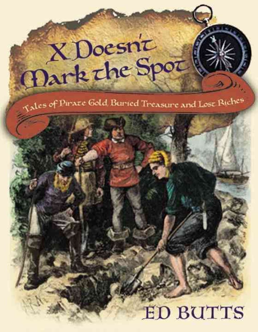X Doesn't Mark the Spot by Ed Butts - ISBN: 9780887768088