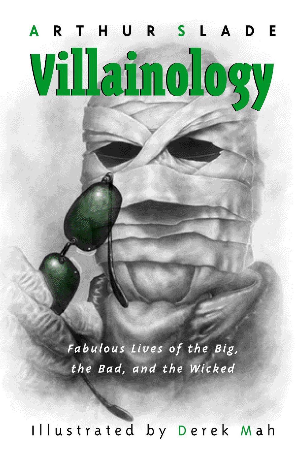 Villainology by Arthur Slade - ISBN: 9780887768095