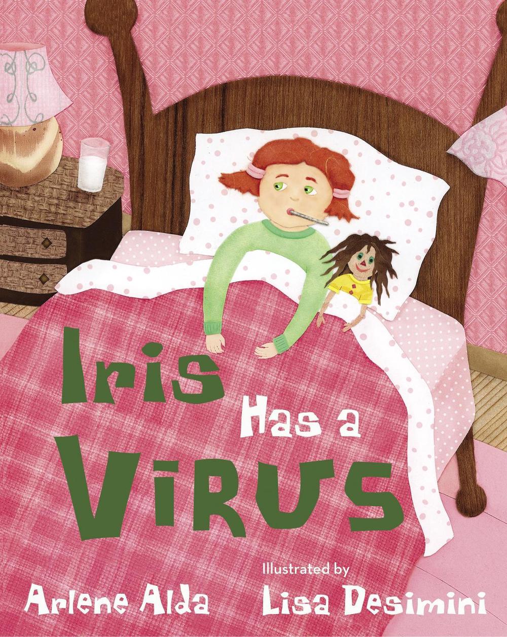 Iris Has a Virus by Arlene Alda, Hardcover, 9780887768446 Buy online