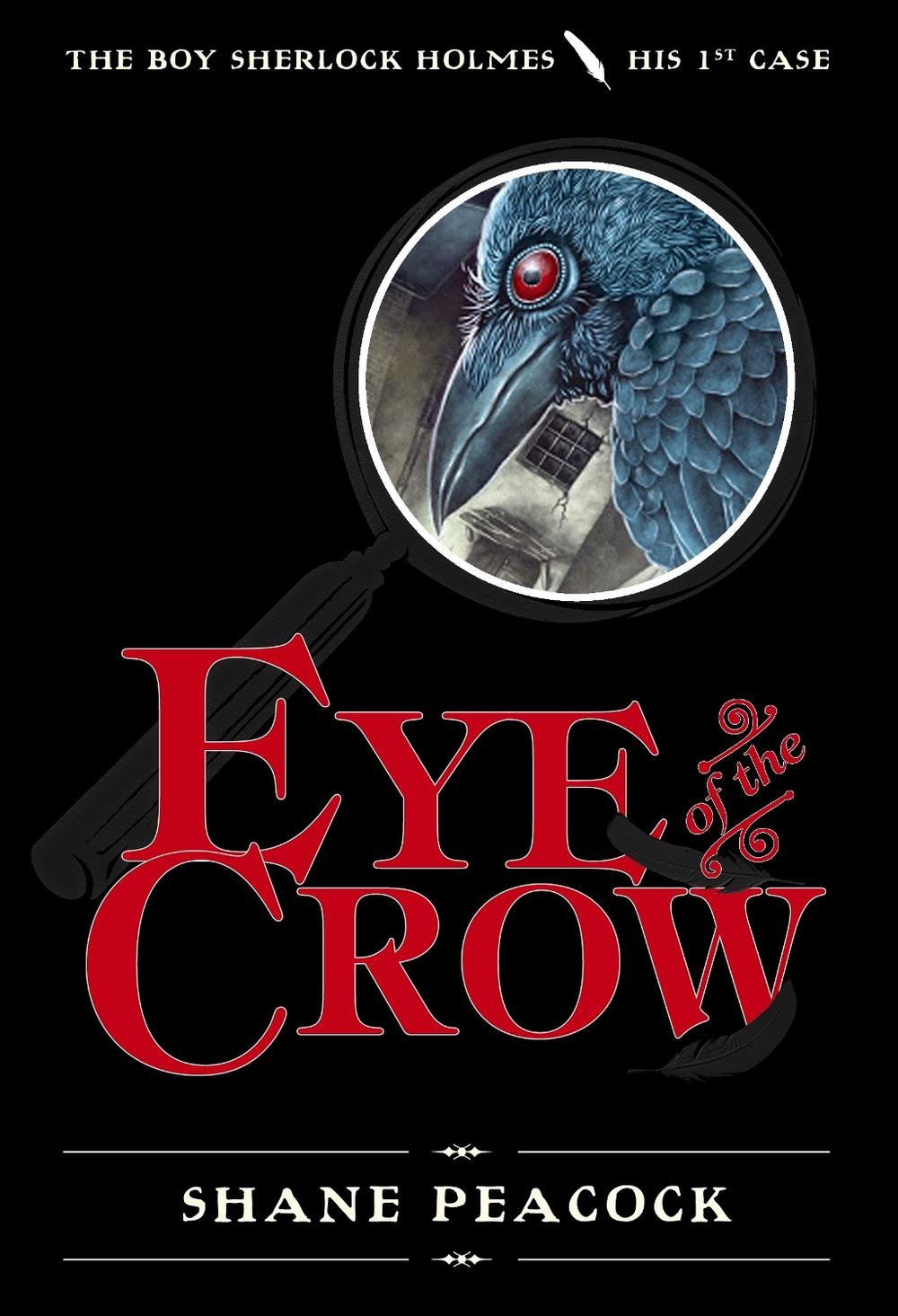 Eye of the Crow by Shane Peacock - ISBN: 9780887768507