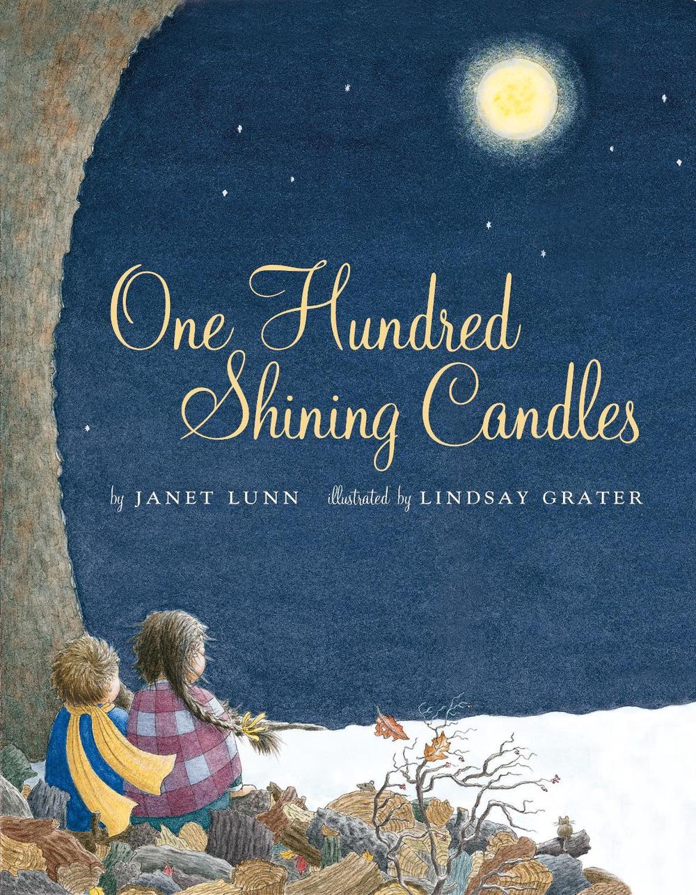 One Hundred Shining Candles by Janet Lunn - ISBN: 9780887768897