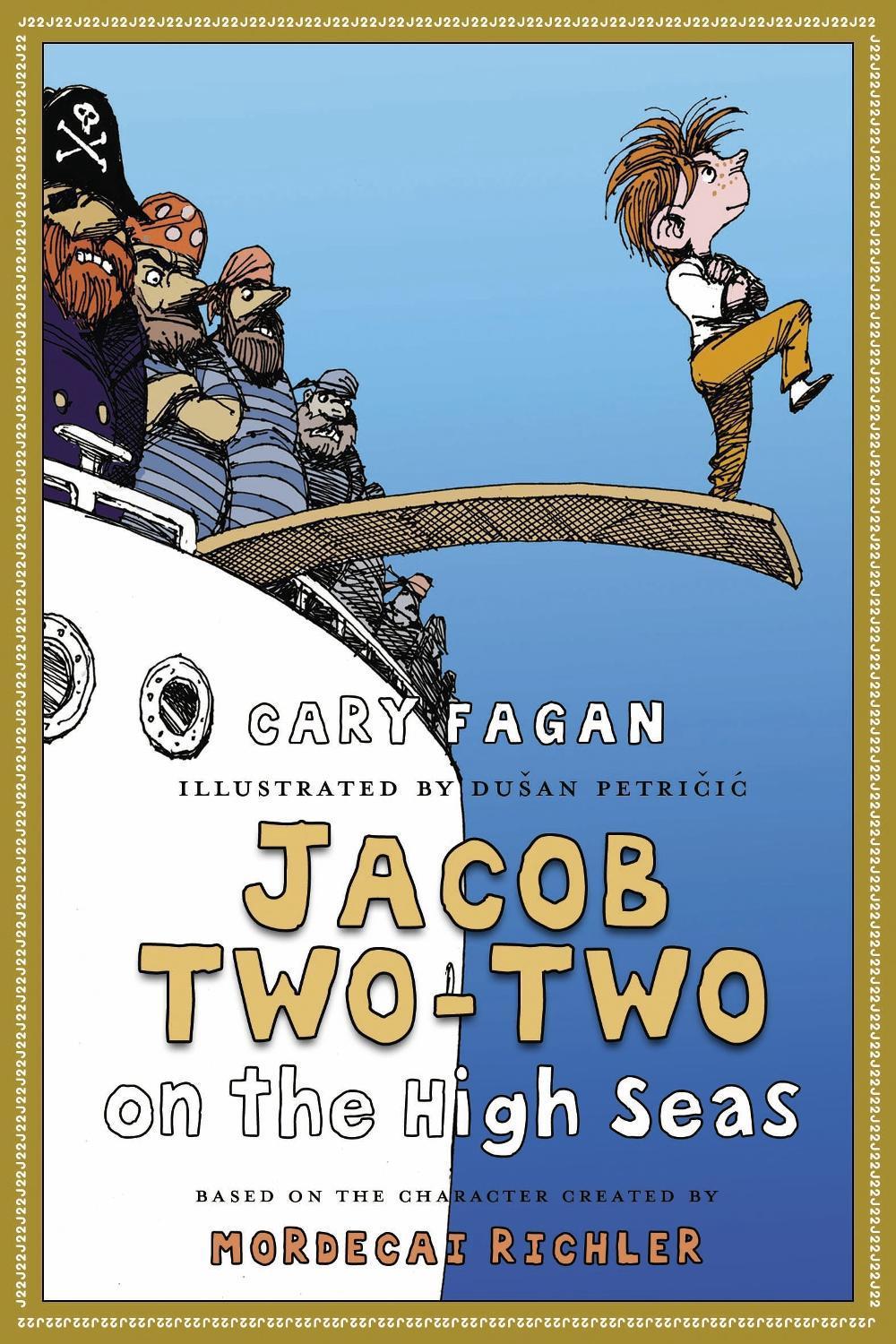 Jacob Two-Two on the High Seas by Cary Fagan - ISBN: 9780887768958