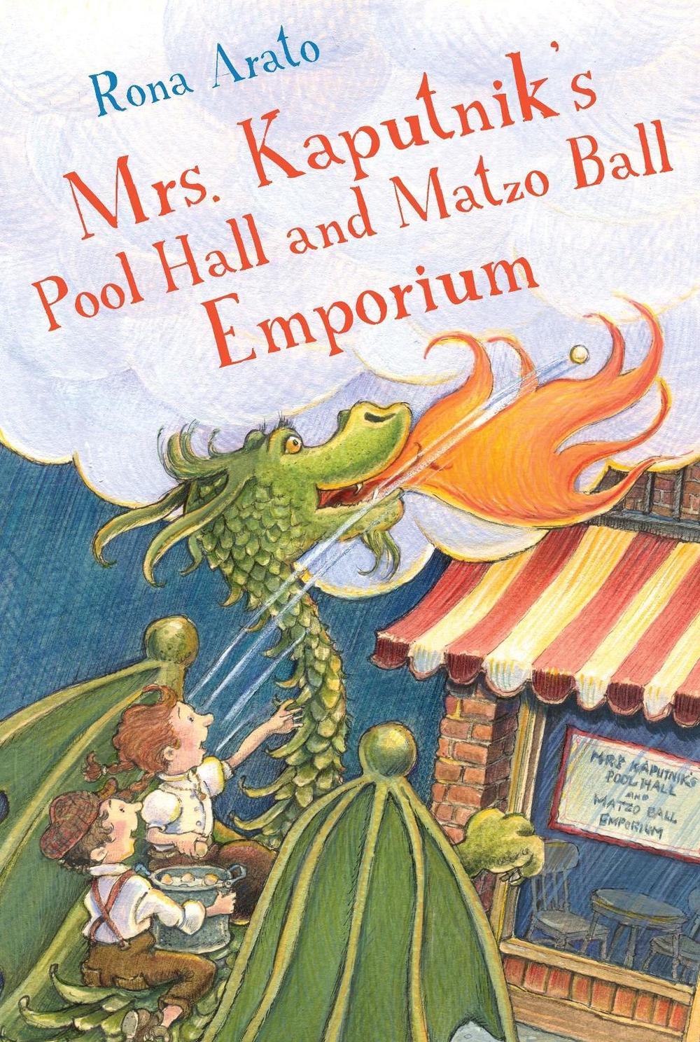Mrs. Kaputnik's Pool Hall and Matzo Ball Emporium by Rona Arato - ISBN: 9780887769672