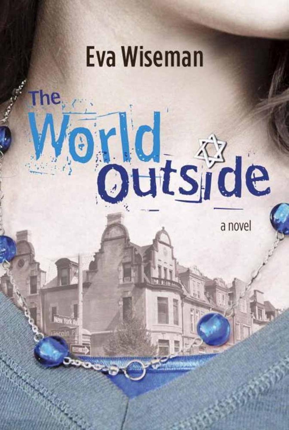 The World Outside by Eva Wiseman - ISBN: 9780887769818