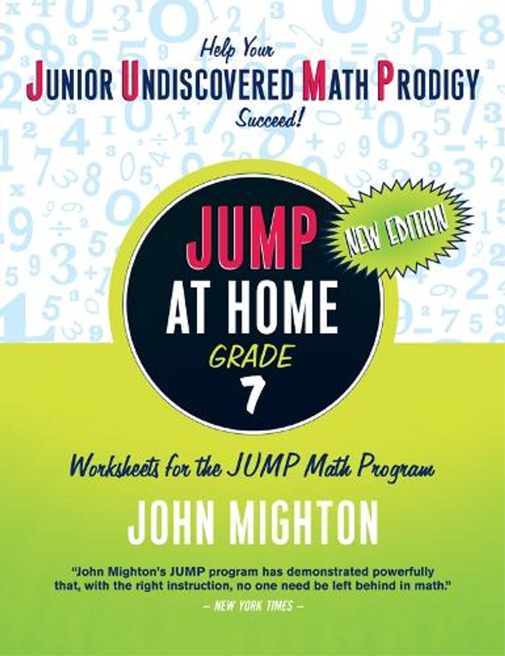 Jump In Math JUMP at Home, Grade 7: Worksheets for the JUMP Math Program by John ...