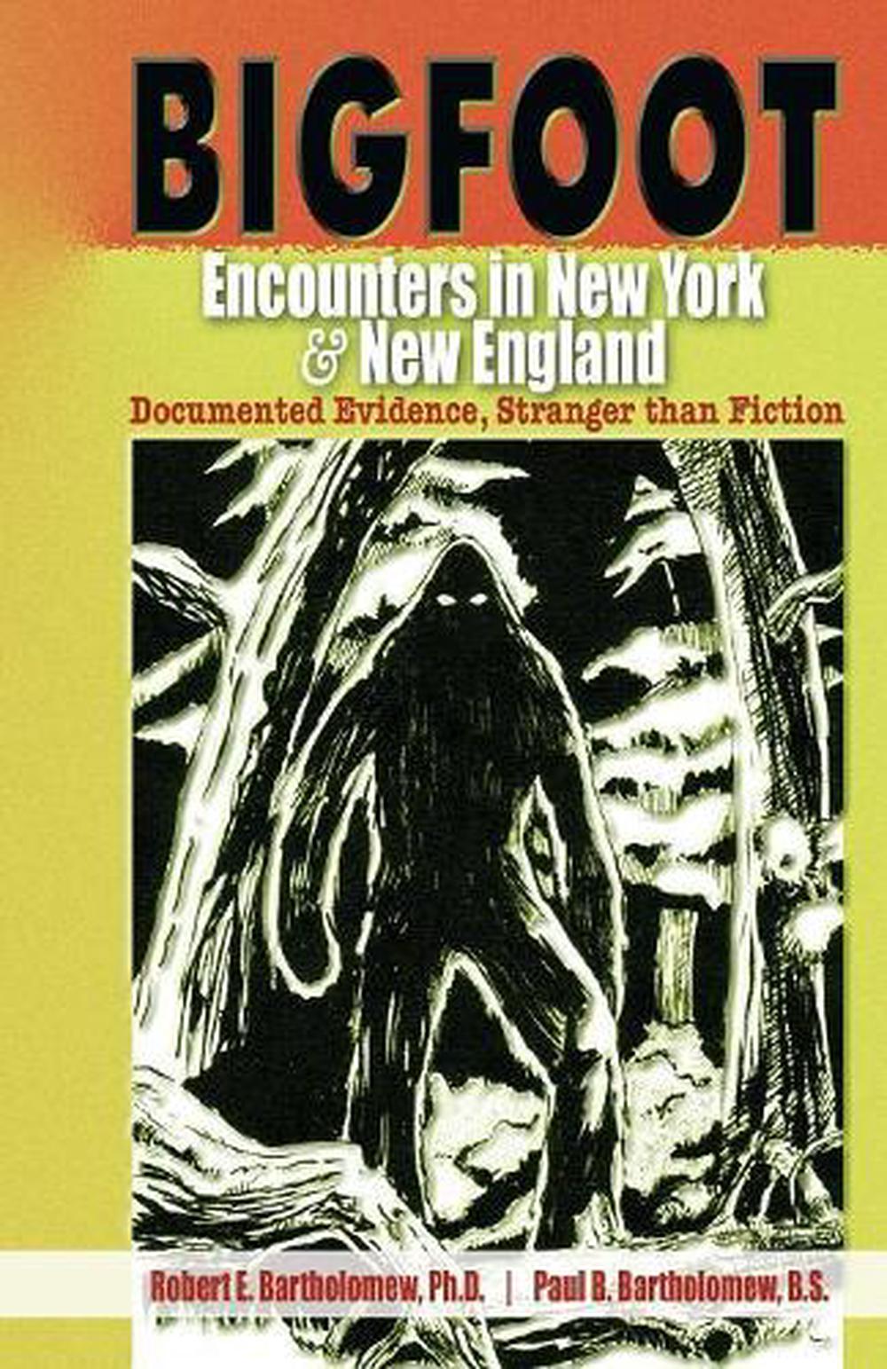 Bigfoot Encounters in New York & New england, 9780888396525