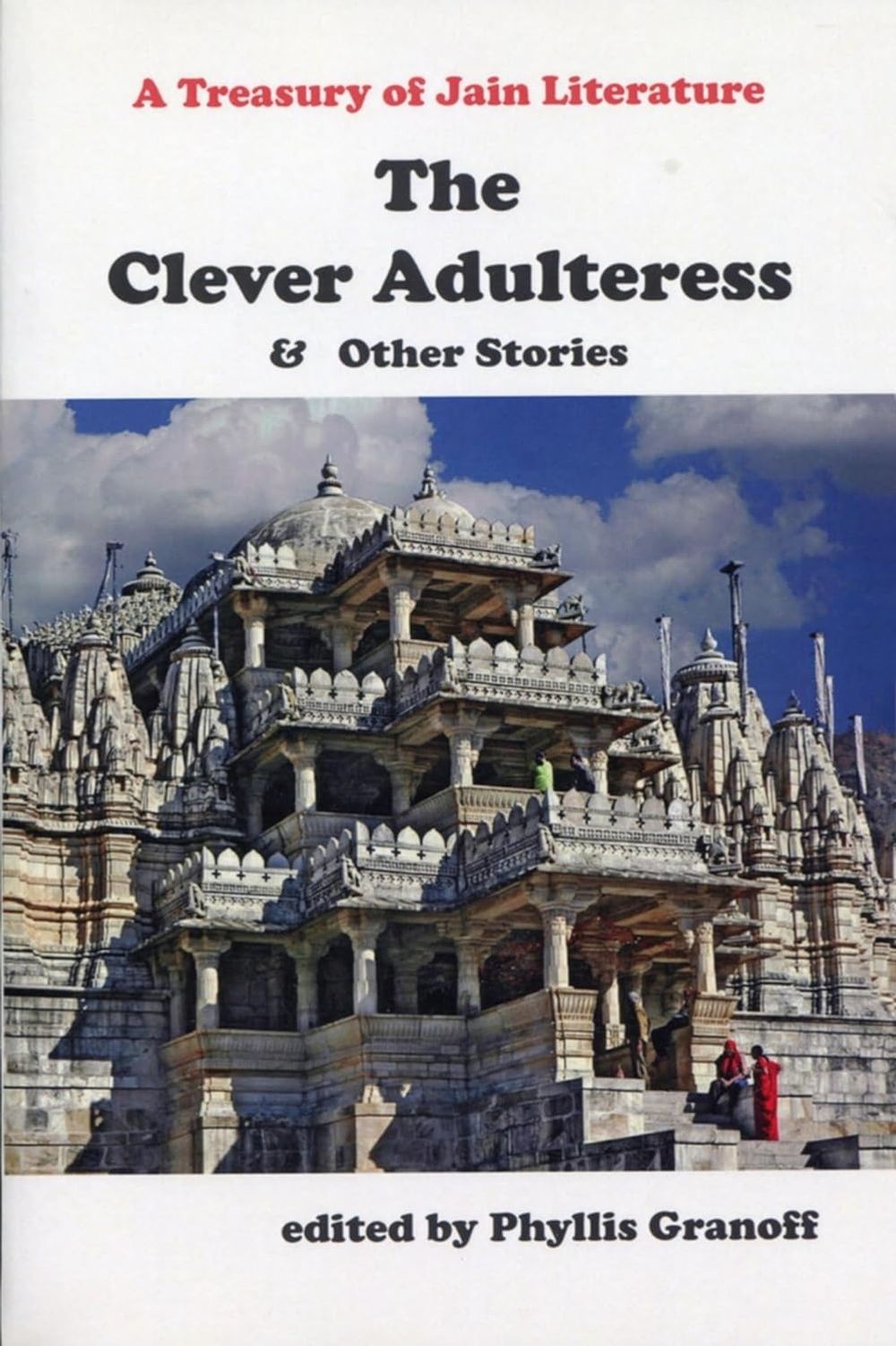The Clever Adulteress & Other Stories by Phyllis Granoff - ISBN: 9780889628892