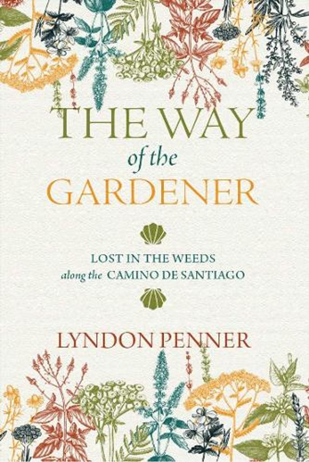 The Way of the Gardener by Lyndon Penner - ISBN: 9780889778061