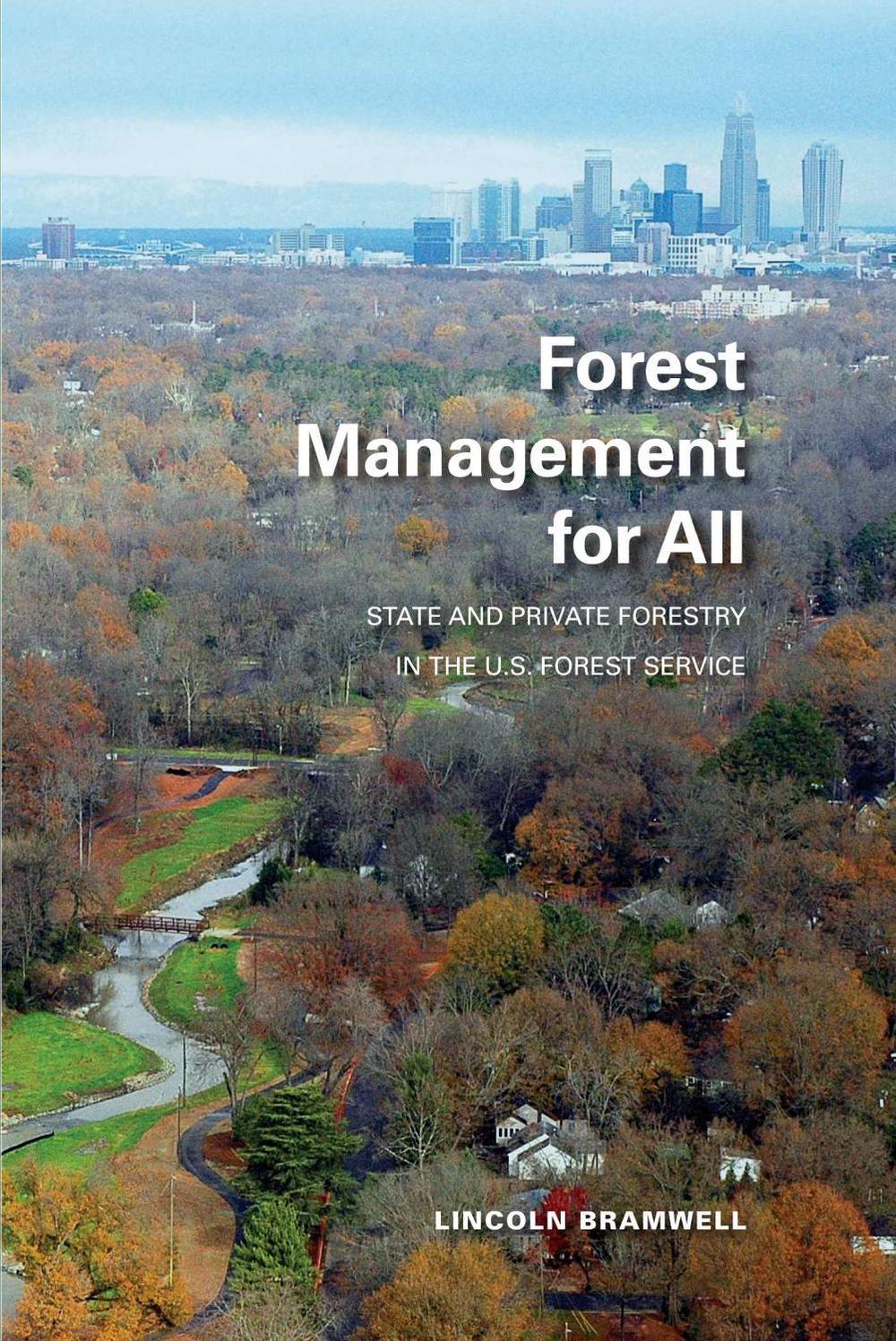 Forest Management for All by Lincoln Bramwell - ISBN: 9780890300770